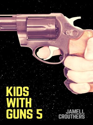 cover image of Kids With Guns 5